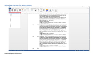 Select Descriptions For Abbreviation
Click on Mark For Abbreviation
 