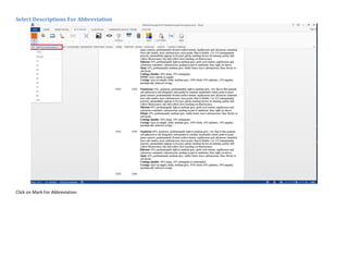Select Descriptions For Abbreviation
Click on Mark For Abbreviation
 