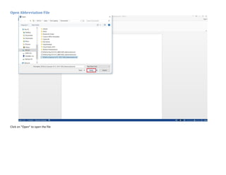 Open Abbreviation File
Click on "Open" to open the file
 
