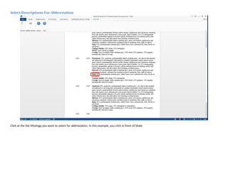 Select Descriptions For Abbreviation
Click at the the lithology you want to select for abbreviation. In this example, you click in front of Shale.
 