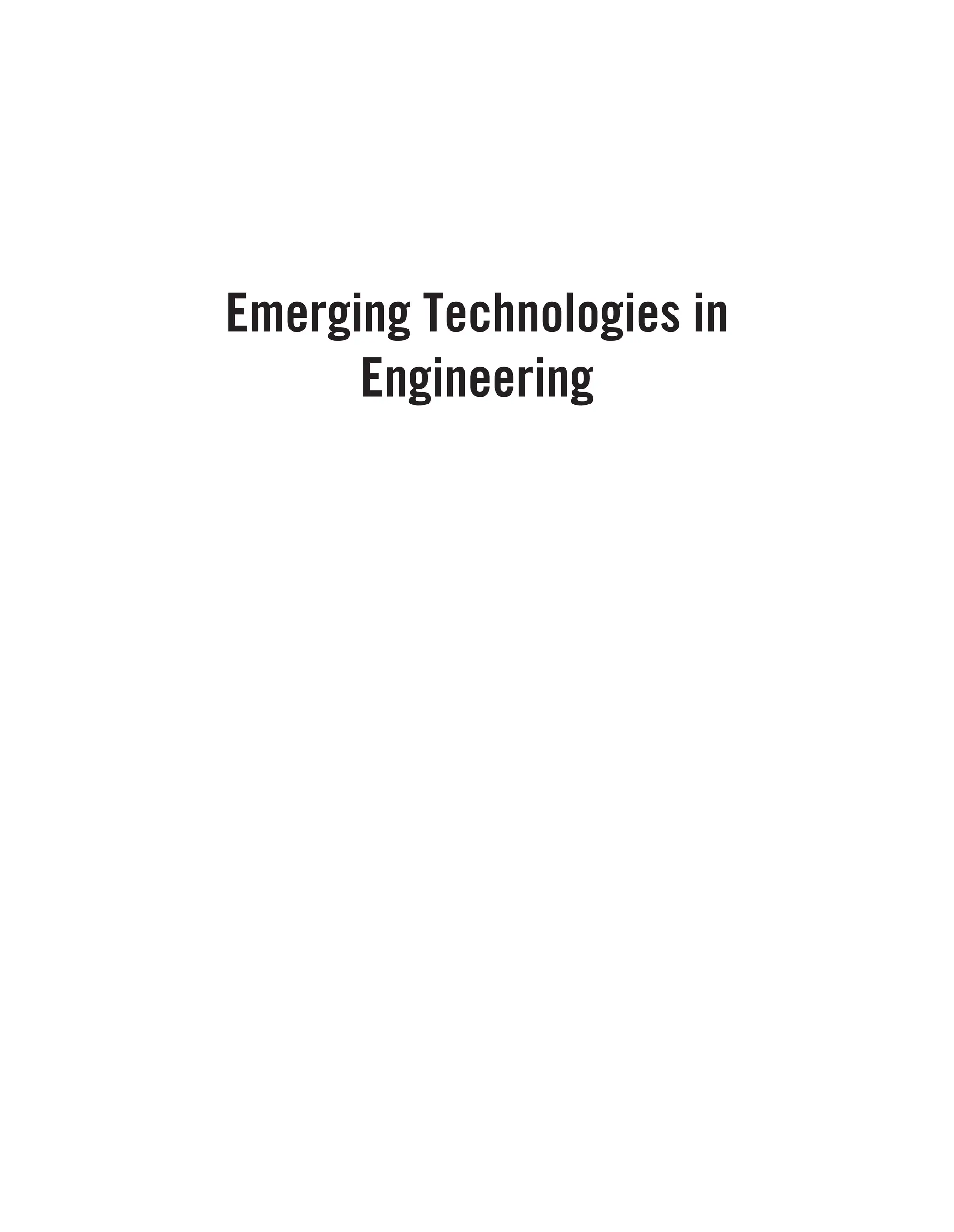 Emerging Technologies in
Engineering
 