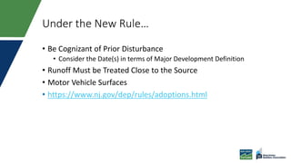 NJDEP Training
• Design Reviewer Training
• 2-days, re-scheduled for July
• Fall Training – impacts of adopted Rule
• Trai...