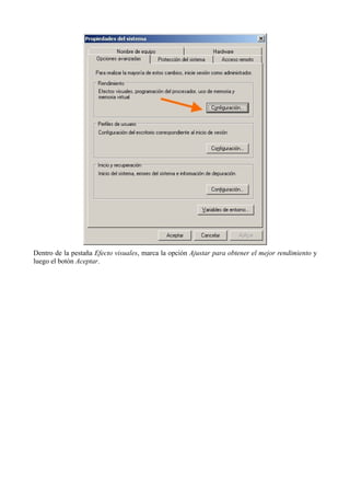 Dentro de la pestaña Efecto visuales, marca la opción Ajustar para obtener el mejor rendimiento y
luego el botón Aceptar.
 