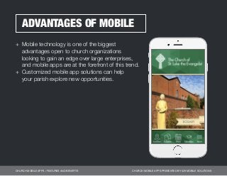 CHURCH MOBILE APPS / FEATURES AND BENEFITS CHURCH MOBILE APPS PRESENTED BY 529 MOBILE SOLUTIONS
+	 Mobile technology is on...