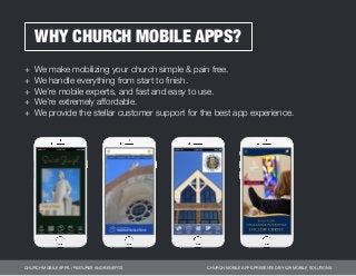 CHURCH MOBILE APPS / FEATURES AND BENEFITS CHURCH MOBILE APPS PRESENTED BY 529 MOBILE SOLUTIONS
+	 We make mobilizing your...