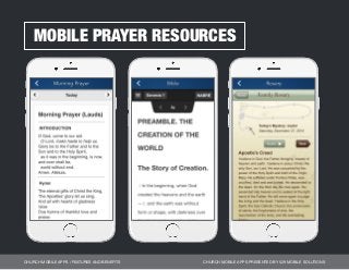 CHURCH MOBILE APPS / FEATURES AND BENEFITS CHURCH MOBILE APPS PRESENTED BY 529 MOBILE SOLUTIONS
MOBILE PRAYER RESOURCES
 