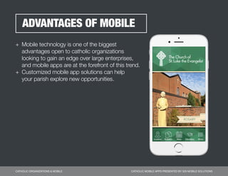 CATHOLIC ORGANIZATIONS & MOBILE CATHOLIC MOBILE APPS PRESENTED BY 529 MOBILE SOLUTIONS
2.	Drive Interaction Between the Ch...