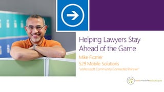 Helping Lawyers Stay Ahead of the Game