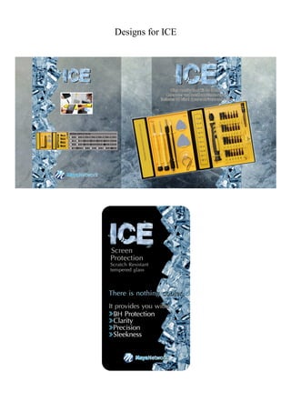 Designs for ICE
 