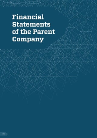 Financial
Statements
of the Parent
Company
140
 