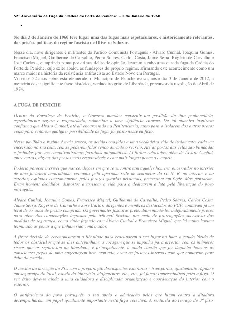 52º Aniversário da Fuga da "Cadeia do Forte de Peniche" – 3 de Janeiro de 1960   •No dia 3 de Janeiro de 1960 teve lugar u...