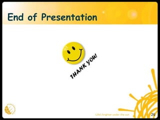 End of Presentation
26
 