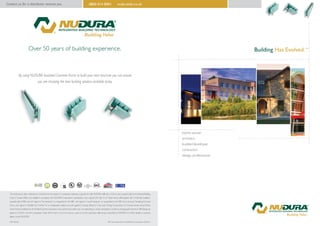 ND1402UK ®™ are trademarks of NUDURA Corporation. © 2014
 