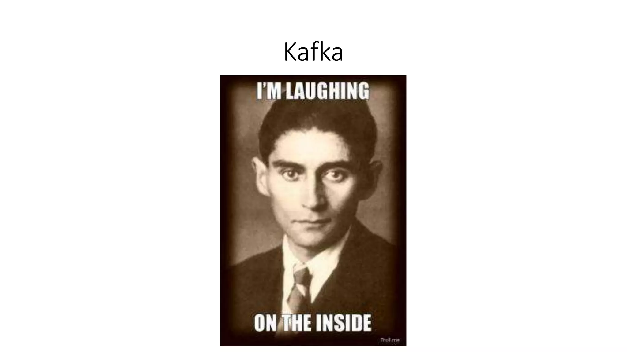 Kafka
 