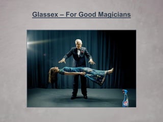 Glassex–For Good Magicians  