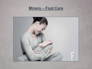 Minery–Foot Care  
