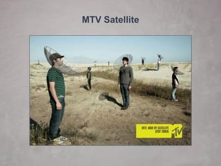 MTV Satellite  