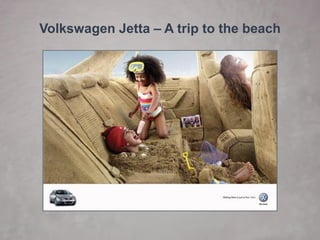 Volkswagen Jetta –A trip to the beach  