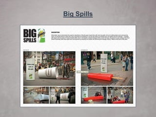Big Spills  