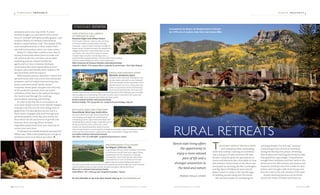 v i n e y a r d p r o p e r t y
R E S I D E s o t h e b y s R E A L TY . c o m3 6 s o t h e b y sreal t y . c o m R E S I D E 3 7
r a n c h p r o p e r t y
vineyard estates
v i n e y a r d p r o p e r t y
enterprise and a new way of life.“A client
recently bought a 55-acre parcel with a small
six-acre vineyard with great quality grapes,” says
Suzanne Perkins of Sotheby’s International
Realty in Santa Barbara, Calif.“The quality of the
wine was phenomenal, so they created their
own label and produce about 500 cases a year.”
Many U.S. states have created a new class of
winery license that allows farms to make and
sell wines at the site, and there can be other
marketing and tax-related benefits for
agritourism or micro-wineries. Boutique
winemakers also derive great pleasure from
living an old-world lifestyle that’s linked to the
land and flows with the seasons.
Reflecting the passion, attention to detail and
personal touch that only a true wine enthusiast
possesses, some of today’s most exciting new
wines come from small, family-owned
vineyards, where great care goes into each step
of the production process, from the initial
cultivation of the vine to the optimal timing of
the harvest and through the crushing,
fermentation, barreling and bottling.
It is fair to say that life on a vineyard is at
once more simple and yet more refined. Imagine
waking to see the sun rise over rolling rows of
grapevines. The dew glistens as you touch a
thick cluster of grapes and stroll through your
personal paradise. Every day, your family can
learn about the art and science of growth and
business. Each evening, dinner includes
vegetables picked fresh from your land and, of
course, your own wine.
Surrounded by the Rockies, the Bootjack Ranch in Colorado
has 3,100 acres of meadows, lakes, forest and streams. $88m.
For more information on any of the above vineyard estates, go to www.sothebysrealty.com
WINE ESTATE IN THE LUBERON
OF MARQUIS DE SADE
Provence-Alpes-Cote d’Azur, France
In the heart of historic Luberon, this stunning
30-hectare estate includes award-winning
vineyards – some of which still have vestiges of
Roman times. Situated between the magnificent
villages of Bonnieux, Goult, Menerbes, Lacoste
and Gordes, this stone-built character manor
includes large reception and dining rooms, a
professionally equipped kitchen, a library with French ceilings
and five master bedrooms with en-suite bathrooms.
Belles Demeures de Provence Sotheby’s International Realty
Orphelie S. Batier • Tel: +33 442 278275 • property ID 4000001292 • Price Upon Request
BOUTIQUE GUEST AND WINE FARM
Franschhoek, West Cape, South Africa
An hour’s drive from Cape Town, Franschhoek
is an alluring wine region set amid luscious
vineyards, gracious Cape Dutch farmsteads and
breathtaking mountain ranges. Originally part of
the 84-acre historic farm, La Province, which
borders the Franschhoek River, Basse Provence
wine and guest farm is set among fine, old oaks and includes a 40-acre vineyard, an exten-
sively restored manor house, original wine cellar, winemakers cottage and stables.
Lew Geffen Sotheby’s International Realty
John Silva • Tel: +27 21 876 8480 • property ID 4000002210 • $3.6m
RANCH ANDVINEYARD estate
Marbella, Andalucia, Spain
Located on the west side of Estepona, this
private estate overlooks its own vineyard
and horse prairies all the way down to the
Mediterranean Sea. This Cortijo-style villa
offers an equestrian center and breeding
farm and an artificial lake. The home also
includes a guesthouse, swimming pool, vineyard planted with red grapes, plus a bodega
fully equipped for winemaking. The estate has been built in harmony with nature and
includes eight water deposits, generators and solar panels.
Kristina Szekely Sotheby’s International Realty
Kristina Szekely • Tel: +34 952 810 102 • property ID 4000006444 • $40.5m
mediterranean style winery
San Miguel, California, USA
A spectacular 168-acre estate vineyard in the heart
of California's Central Coast wine region. Rising
majestically from the vineyard is a stunning
four-bedroom, seven bath Spanish-style home,
surrounded by 110 acres of premium red wine
grapes. Spacious interior living areas open to
balconies, promenades, extensive lawns and a spectacular infiniti-edge pool. Grape varietals
planted between 1991 and 1997 include Cabernet Sauvignon, Merlot and Syrah.
Wilson & Co. Sotheby’s International Realty
Linda Wilson • Tel: +1 805 543 7727• property ID 4038371 • $9.95m
The iconic view of the Wild West
– with sweeping vistas, stampeding
cattle and cowboys roaming on horseback –
was a real part of early American life that
became a popular genre for generations of
movie and television fans. And while it’s true
that western United States in the 1800s was
dominated by ranching, the Ben Cartwrights
and Big Jakes of Hollywood were only bit
players when it comes to the real-life saga
of saddling up and riding into the sunset.
We can thank Spain for developing the
ranching lifestyle. The first real “cowboys”
roamed huge tracts of land on horseback
during the Reconquista period, overseeing
their borders and watching the herds of cattle
that grazed the open ranges. Conquistadors
brought their traditions and their cattle to the
Americas in the 16th century, and charros and
vaqueros (cowboys) were the models for later
settlers who brought cattle from Europe and
the east coast to the arid climates of the west.
Similar ranching practices can be found
around the world. Cowboys are known as
rural retreats
Ranch style living offers
the opportunity to
enjoy a more relaxed
pace of life and a
stronger connection to
the land and nature
W o r d s pa u l a s to ry
“A vineyard is incredibly beautiful and peaceful,”
Perkins says.“With a wine property,you can get as
involved as much or as little as you want.”
 