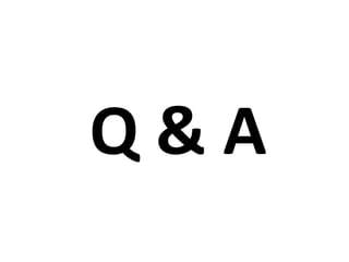 Q & A
 
