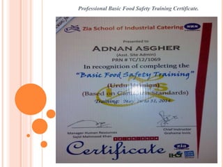 Professional Basic Food Safety Training Certificate.
 
