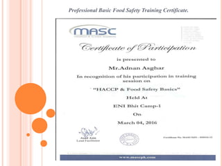 Professional Basic Food Safety Training Certificate.
 