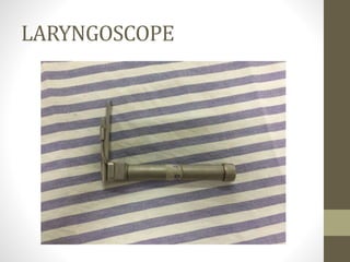 LARYNGOSCOPE
 