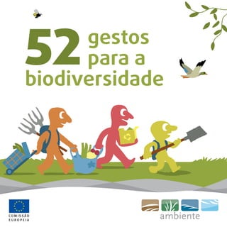gestos
para a
biodiversidade
52
 