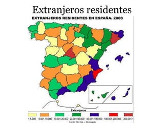 Extranjeros residentes
 