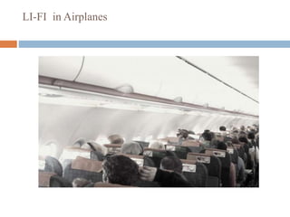 LI-FI in Airplanes
 