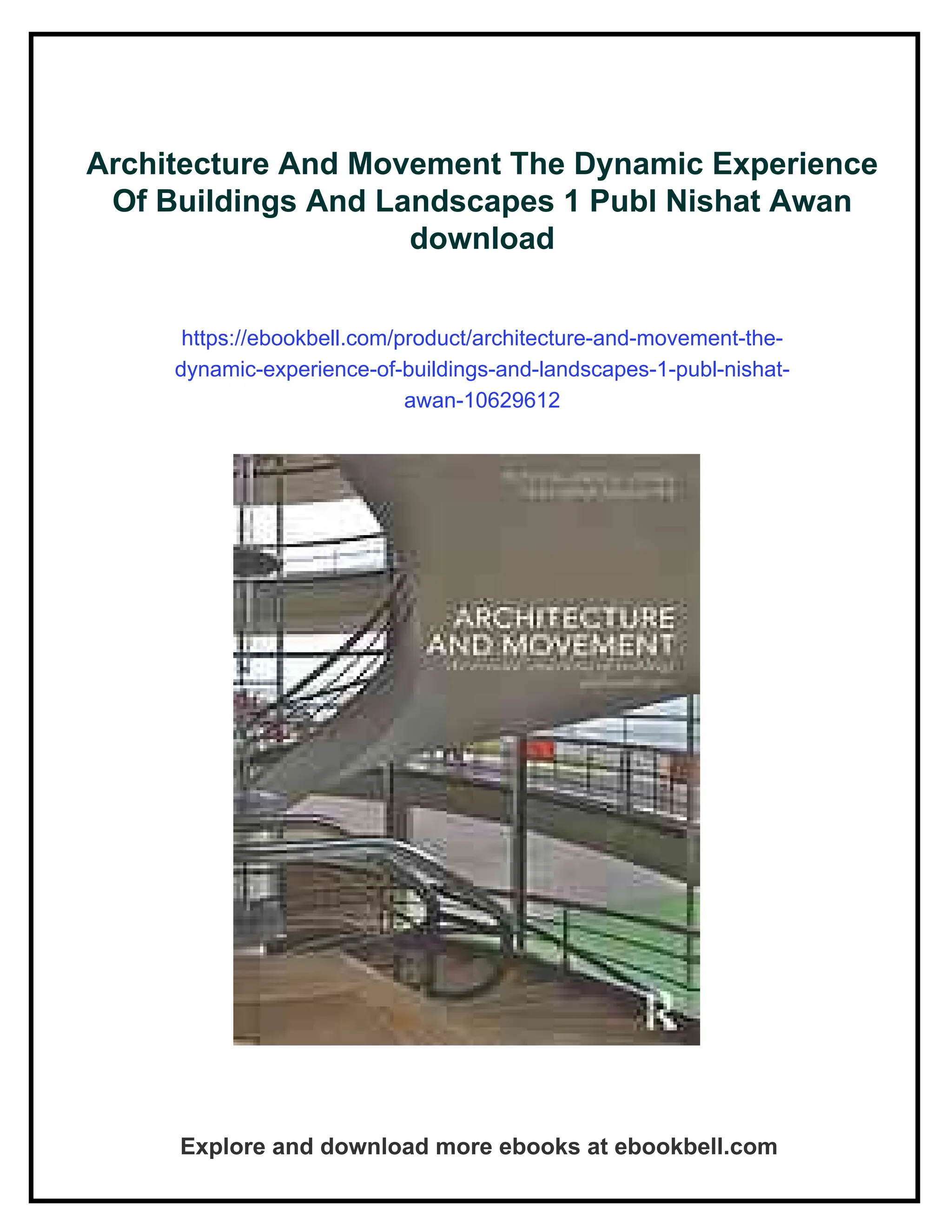 Architecture And Movement The Dynamic Experience Of Buildings And ...