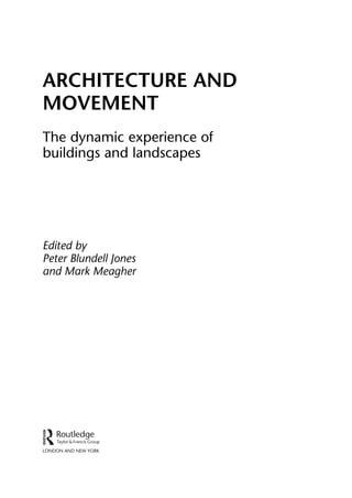 Architecture And Movement The Dynamic Experience Of Buildings And ...