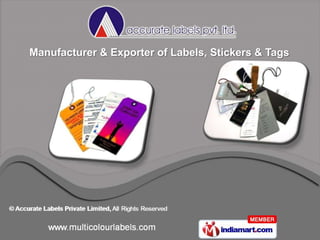 Manufacturer & Exporter of Labels, Stickers & Tags
 
