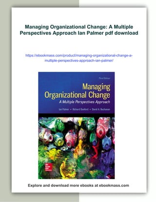 MANAGING ORGANIZATIONAL CHANGE A MULTIPLE PERSPECTIVES APPROACH 4TH EDITION PDF visual data 4