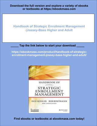 Handbook of Strategic Enrollment Management (Jossey-Bass Higher and ...