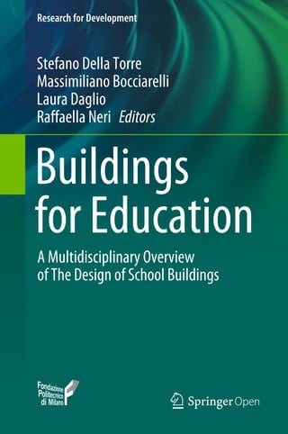 Buildings For Education A Multidisciplinary Overview Of The Design Of ...