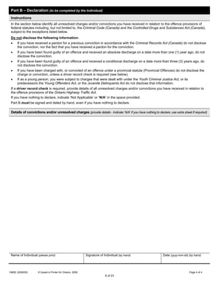 1985E (2009/05) © Queen’s Printer for Ontario, 2009 Page 4 of 4
Part B – Declaration (to be completed by the Individual)
I...