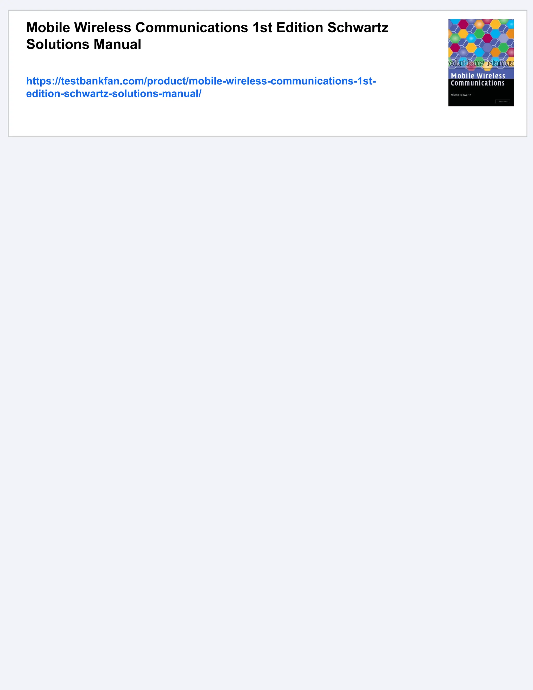 Mobile Wireless Communications 1st Edition Schwartz
Solutions Manual
https://testbankfan.com/product/mobile-wireless-communications-1st-
edition-schwartz-solutions-manual/
 