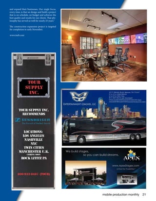mobile production monthly 21
and expand their businesses. Our single focus,
every time, is that we design and build a project
that is on schedule, on budget and achieves the
best quality and results for our clients. That phi-
losophy has served us well for nearly 25 years.”
 
The construction expansion project is targeted
for completion in early November.
 
www.tndv.com
 