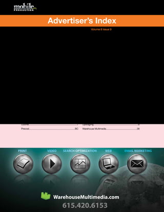 38 mobile production monthly
APEX Stages............................................................21
Backstage Network..................................................36
Braun Events............................................................35
Clair Global...............................................................12
Crown Seating..........................................................32
Empire CLS Limo.....................................................14
Engine Power Source...............................................32
Enterprise Car Rentals............................................35
Entertainment Travel....................................................8
EPT...........................................................................34
Event Gear Broker.....................................................35
ExcelAire..................................................................29
Five Points Production Services.................................16
Gallagher Staging................................................... IBC
Garibay Brothers Systems.........................................32
Hemphill Brothers ...................................................17
J Elliott Entertainment............................................. 37
MCO Coach..............................................................21
MM Bandservices.....................................................15
Mobile Production Monthly........................................32
Nationwide Logistics.................................................20
Outline......................................................................7
Prevost....................................................................BC
Advertiser’s Index
Volume 8 Issue 9
PRG...................................................................19
Priority Brokerage......................................................18
Pyrotek Special Effects.............................................36
Roadhouse Coach.....................................................4
Rock-It Cargo...........................................................36
SES..........................................................................29
Shelby Carol Photography........................................14
Signature Transportation Services............................10
SOS Transportation..................................................31
Soundcheck Nashville ............................................IFC
Spider Ranch Productions........................................14
Stage Call.................................................................25
Stage Coach............................................................33
Stage Door Transportation..........................................6
Starbase Jets............................................................35
Tourcats Catering.................................................... 29
Tour Link................................................................5, 11
TourReady........................................................36
Tour Supply/Sennheiser.............................................21
TrailerTransit..............................................................28
Truck’N Roll................................................................9
Upstaging..............................................................8
Warehouse Multimedia..............................................38
WarehouseMultimedia.com
615.420.6153
EMAIL MARKETINGWEBSEARCH OPTIMIZATIONVIDEOPRINT
Get“Caviar”marketing results
on a“Ramen Noodles” budget
 