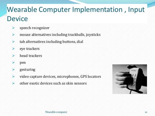 WEARABLE COMPUTERS BY SAIKIRAN PANJALA block diagram wireless mouse 