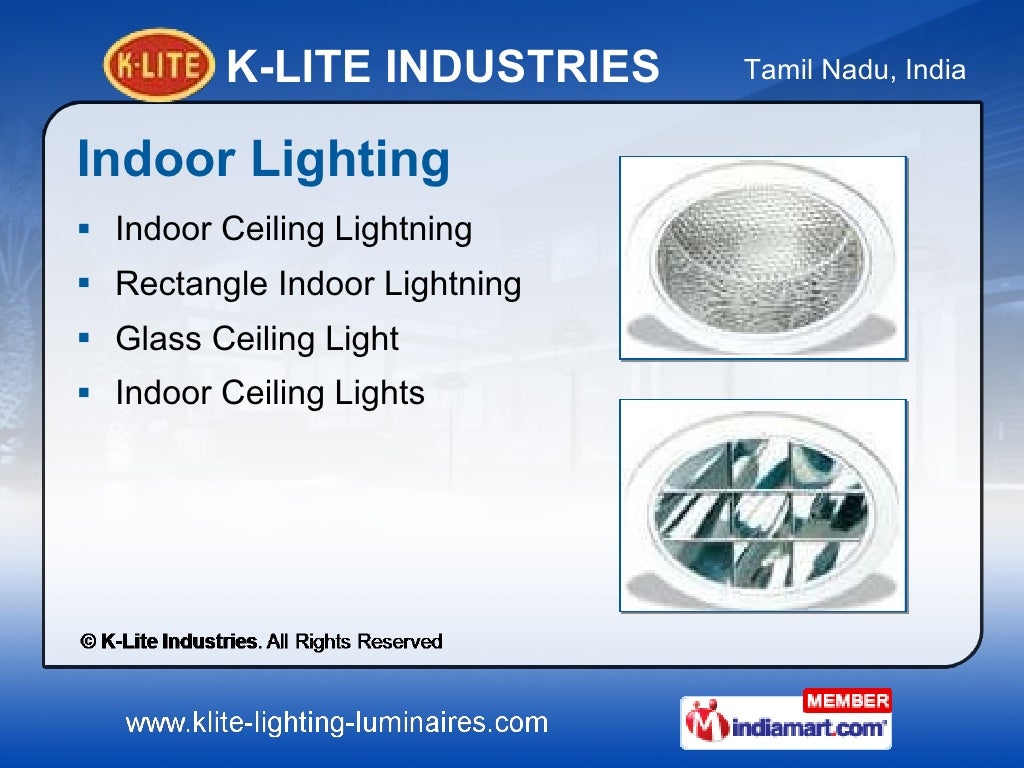 INDOOR LIGHTING by KLite Industries Chennai