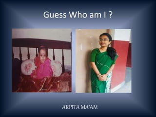Guess Who am I ?
MITHUNMA’AM
 