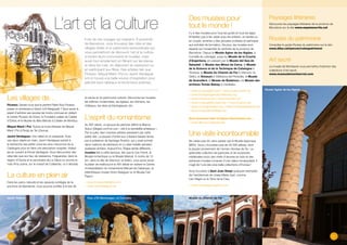 Musée Maricel
Paysages littéraires
Découvrez les paysages littéraires de la province de
Barcelone sur le site www.espaisescrits.cat
Routes du patrimoine
Consultez le guide Routes du patrimoine sur le site :
www.diba.cat/parcsn/rutespatrimoni
Art sacré
Le musée de Montserat vous permettra d’admirer des
collections d’art sacré.
www.museudemontserrat.com
20 21
Musée Agbar de les Aigües
Parc d’El Montnegre i el Corredor Musée du Chemin de Fer
Il est de ces voyages qui inspirent. À proximité
de Barcelone, vous trouverez des cités et des
villages dotés d’un patrimoine extraordinaire qui
vous permettront de découvrir l’art et la culture
à travers leurs monuments et musées, mais
aussi tout simplement en flânant sur les places
et dans les rues, en déjeunant au restaurant ou
en participant aux fêtes. Des artistes tels que
Picasso, Miquel Martí i Pol ou Jacint Verdaguer
ont ici trouvé une belle source d’inspiration pour
peindre leurs tableaux et écrire leurs poèmes.
CanNegre,SantJoanDespí
L’art et la culture
Les villages de…
Picasso. Saviez-vous que le peintre Pablo Ruiz Picasso
passa un printemps à Gósol, à El Berguedà ? Vous aurez le
plaisir d’admirer ses œuvres les moins connues en visitant
le Centre Picasso de Gósol, la Fondation-palais de Caldes
d’Estrac et le Musée du Mas Manolo à Caldes de Montbui.
Miquel Martí i Pol. Suivez la route littéraire de Miquel
Martí i Pol à Roda de Ter (Osona).
Jacint Verdaguer. Une valise et un parapluie. Avec
ces deux objets en main, Jacint Verdaguer partait à
la recherche des petits coins les plus méconnus de la
Catalogne pour en faire une description soignée. Visitez-
les en suivant la Route Verdaguer. Vous découvrirez des
sites tels que son lieu de naissance, Folgueroles, dans la
région d’Osona et le sanctuaire de La Gleva ou encore le
mas Vil·la Joana, sur le massif de Collserola, où il décéda.
La culture en plein air
Dans les parcs naturels et les espaces protégés de la
province de Barcelone, vous pourrez profiter à la fois de
la nature et du patrimoine culturel. Découvrez les musées,
les édifices modernistes, les églises, les dolmens, les
châteaux, les sites archéologiques, etc.
L’esprit du romantisme
Au XIXe
siècle, un groupe de peintres définit la Blanca
Subur (Sitges) comme une « cité à la sensibilité artistique ».
Par la suite, bien d’autres artistes passèrent par cette
petite ville. La plupart d’entre eux s’étaient laissés tenter
par la présence de Santiago Rusiñol, qui y avait acheté
deux maisons de pêcheurs et s’y était installé pendant
quelques années. Aujourd’hui, Sitges abrite différents
musées liés à cette époque, tels que le Cau Ferrat, le
Musée romantique ou le Musée Maricel. À moins de 10
km, dans la ville de Vilanova i la Geltrú, vous aurez aussi
le plaisir de redécouvrir le XIXe
siècle en visitant le Centre
d’interprétation du romantisme Manuel de Cabanyes, la
bibliothèque-musée Victor Balaguer ou le Musée Can
Papiol.
 www.museusdesitges.com
 www.victorbalaguer.cat
Des musées pour
tout le monde !
Il y a des musées pour tous les goûts et tous les âges.
N’hésitez pas à les visiter avec les enfants, en famille ou
en couple, amenez-y des groupes scolaires et participez
aux activités de formation. De plus, les musées sont
répartis sur l’ensemble du territoire de la province de
Barcelone. Depuis le Musée Agbar de les Aigües, à
Cornellà de Llobregat, jusqu’au Musée de la Cruche
d’Argentona, en passant par le Musée del Gas de
Sabadell, le Musée des Mines de Cercs, le Musée
de la Science et de la Technique de Catalogne à
Terrassa, le Musée du Chemin de Fer à Vilanova i la
Geltrú, le Vinseum à Vilafranca del Penedès, le Musée
de Granollers, le Musée de Badalona o le Musée des
archives Tomàs Balvey à Cardedeu.
 www.museuagbar.com // www.museucantir.org
 www.fundaciongasnaturalfenosa.org
 www.mmcercs.cat // www.mnactec.cat
 www.museudelferrocarril.es // www.vinseum.cat
 www.museugranollers.org // www.museudebadalona.cat
 www.museudecardedeu.cat
Vous trouverez bien d’autres informations sur :
 www.diba.es/museuslocals
Une visite incontournable
Ne visitez pas Vic sans passer par le Musée épiscopal
(MEV). Vous y trouverez plus de 20 000 pièces, dont
la plupart proviennent de l’ancien diocèse de Vic. La
splendide collection de peintures et de sculptures
médiévales inclut des chefs d’œuvres en bois et des
peintures murales romanes d’une valeur remarquable. Il
s’agit de l’une des plus belle collections d’Europe !
Vous trouverez à Sant Joan Despí quelques exemples
de l’architecture de Josep Maria Jujol, comme
Can Negre ou la Torre de la Creu.
 www.museuepiscopalvic.com
 