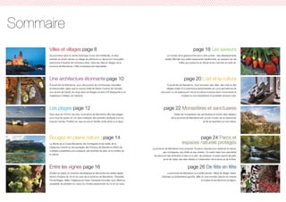 Sommaire
Villes et villages page 8
Se promener dans le centre historique d’une cité médiévale, se faire
prendre en photo devant un village de pêcheurs ou découvrir l’incroyable
patrimoine industriel de nombreux sites. Dans les villes et villages de la
province de Barcelone, l’offre touristique est inépuisable.
page 18 Les saveurs
Le monde de la gastronomie est à votre portée : des établissements
étoilés Michelin aux petits restaurants traditionnels, en passant par les
halles aux poissons du littoral et les marchés en plein air.
Une architecture étonnante page 10
À proximité de Barcelone, vous découvrirez de nombreuses merveilles
architecturales, telles que la colonie Güell de Santa Coloma de Cervelló,
une œuvre de Gaudí, les vingt-deux ermitages romans d’El Berguedà ou le
majestueux château de Cardona.
page 20 L’art et la culture
À proximité de Barcelone, vous trouverez des villes, des cités et des
villages dotés d’un patrimoine extraordinaire qui vous permettront de
découvrir ou de redécouvrir l’art et la culture à travers leurs monuments et
musées ou tout simplement le quotidien de leurs rues.
Les plages page 12
Avec plus de 100 km de côte, la province de Barcelone offre des plages
pour tous les goûts où l’on peut pratiquer des activités nautiques tout au
long de l’année. Profitez-en, que ce soit en famille, entre amis ou à deux.
page 22 Monastères et sanctuaires
Visiter les monastères, les sanctuaires et autres sites religieux
de la province de Barcelone est un bon moyen de se ressourcer
et de se recentrer sur soi-même.
Bougez en pleine nature ! page 14
Le littoral de la Costa Barcelona, les montagnes et les forêts de la
Catalunya Central ou les paysages des Pirineus de Barcelona offrent de
multiples possibilités pour pratiquer des activités de plein air et profiter de
la nature.
page 24 Parcs et
espaces naturels protégés
La province de Barcelone vous propose 16 parcs naturels pour observer la nature,
ses montagnes, ses forêts et ses rivières. Ce cadre idéal vous permettra
de parcourir des itinéraires à pied ou à vélo, de pratiquer d’autres sports de plein
air et de visiter des sites dédiés à l’observation de la faune et de la flore.
Entre les vignes page 16
Goûtez au plaisir du tourisme œnologique et découvrez les quatre appel-
lations d’origine du vin et du cava de la province de Barcelone : Penedès,
Pla de Bages, Alella, Catalunya et Cava. Certaines formules vous offrent la
possibilité de pénétrer au coeur du monde passionnant du vin et du cava.
page 26 De fête en fête
La province de Barcelone ne s’arrête jamais : fêtes de village, foires,
festivals ou événements sportifs. Mille et unes bonnes raisons de rompre
la routine et de découvrir la région.
 