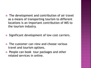 Role Of Mis In Tourism