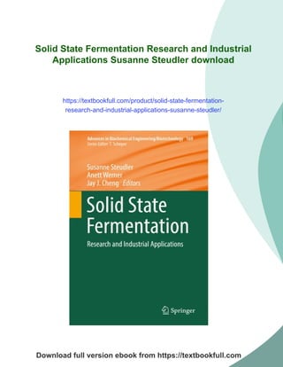 Solid State Fermentation Research and Industrial Applications Susanne ...