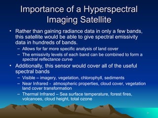 Hyperspectral satellite remote sensing | PPT