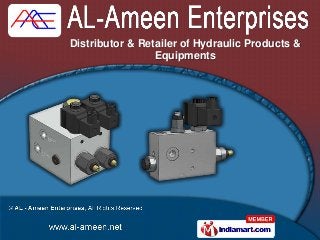 Distributor & Retailer of Hydraulic Products &
                 Equipments
 